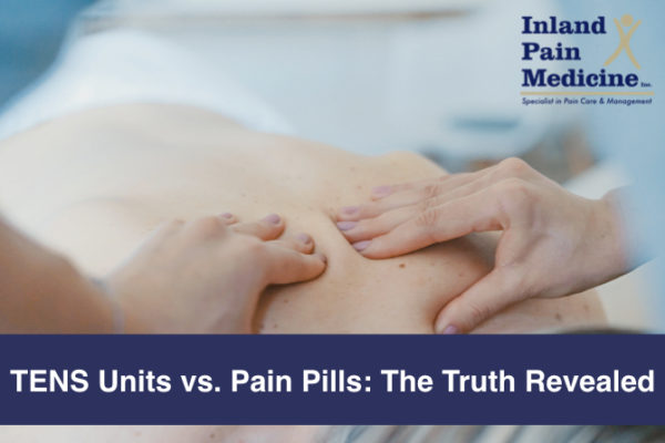 TENS Units vs. Pain Pills: The Truth Revealed