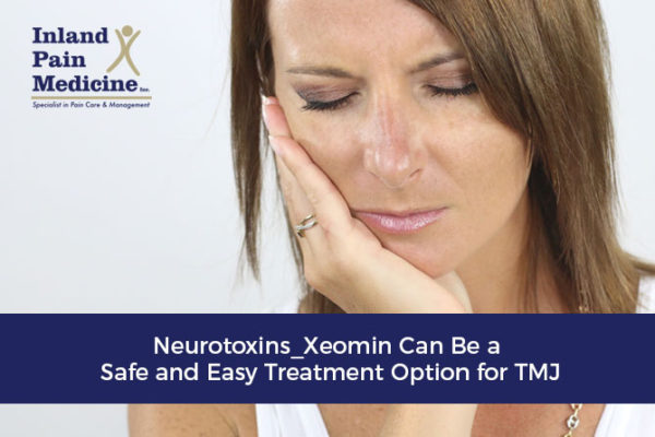 Neurotoxins_Xeomin Can Be An Safe And Easy Treatment Option for TMJ
